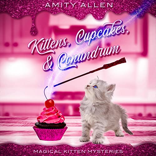 Cover of Kittens Cupcakes & Conundrum