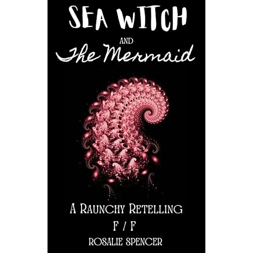 Cover of Sea Witch and the Mermaid (FF)