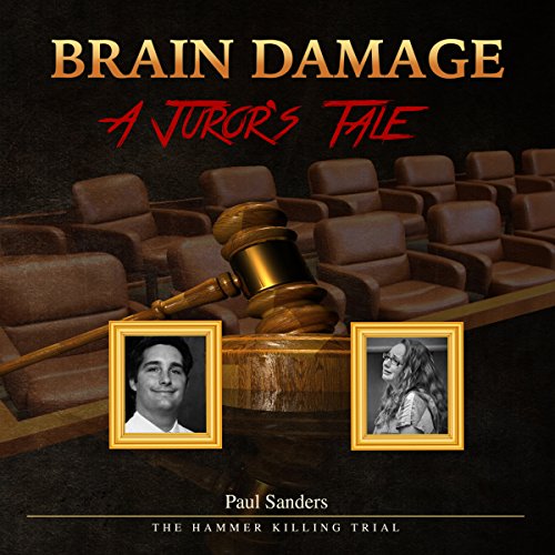Cover of Brain Damage: A Juror's Tale