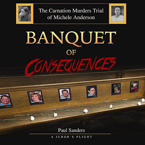 Cover of Banquet of Consequences: A Juror's Plight