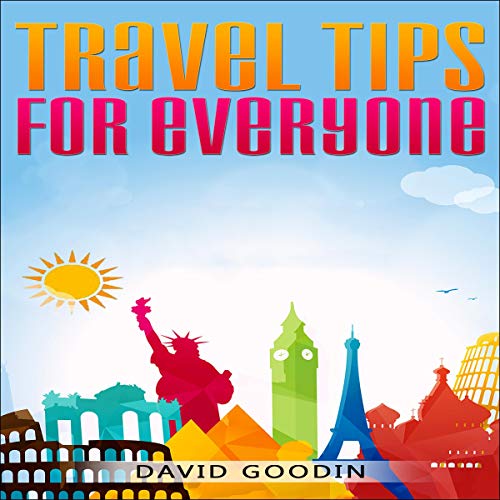 Cover of Travel Tips for Everyone