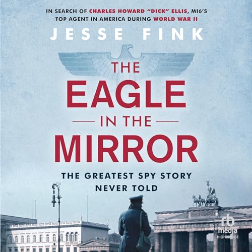 Cover of The Eagle in the Mirror