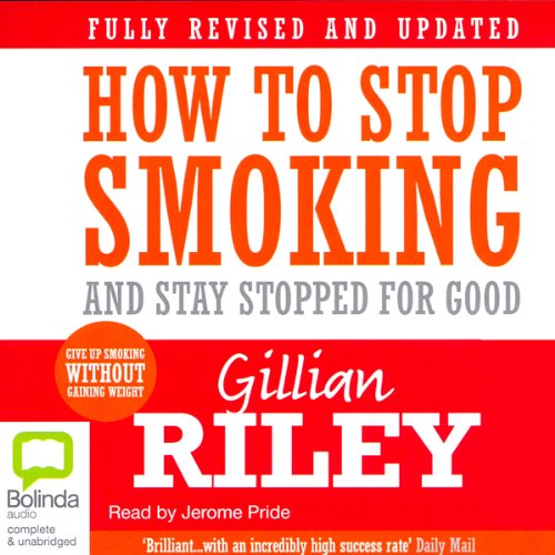 Cover of How to Stop Smoking and Stay Stopped For Good