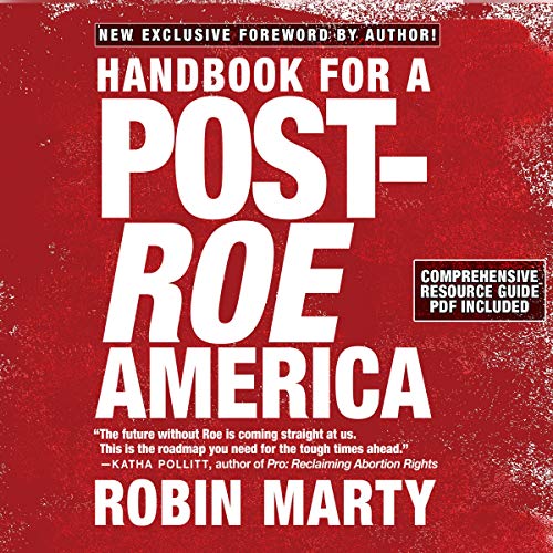 Cover of Handbook for a Post-Roe America