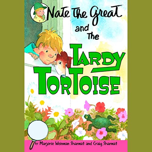 Cover of Nate the Great and the Tardy Tortoise