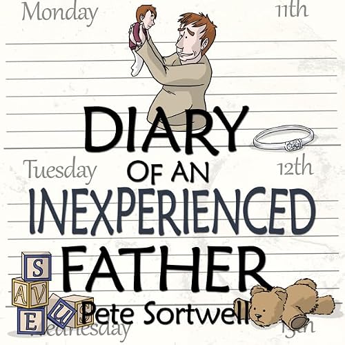 Cover of The Diary of an Inexperienced Father: Months 4-9