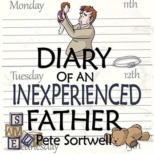 Cover of The Diary of an Inexperienced Father: Months 4-9