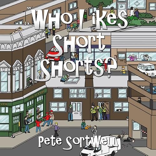 Cover of Who Likes Short Shorts?
