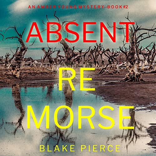 Cover of Absent Remorse