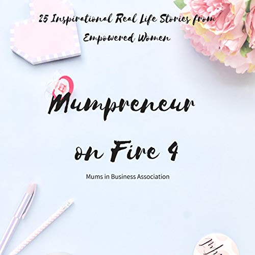 Cover of Mumpreneur on Fire 4