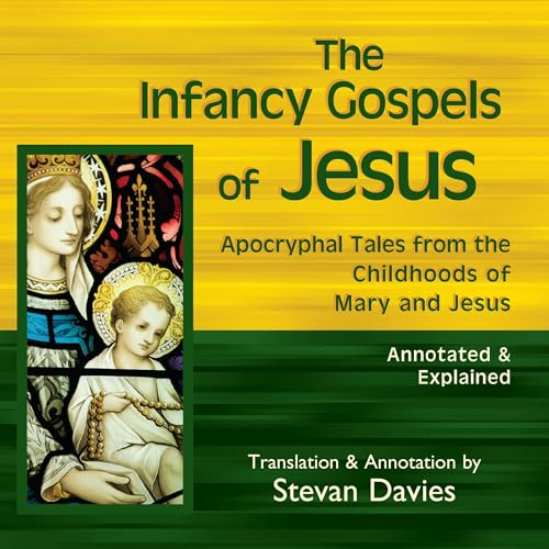 Cover of The Infancy Gospels of Jesus