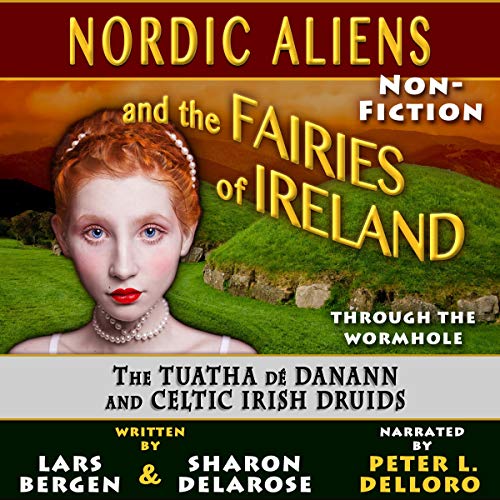 Cover of Nordic Aliens and the Fairies of Ireland