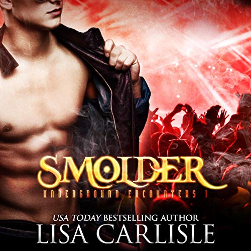 Cover of Smolder: A Gothic Club Vampire Romance with Shifters
