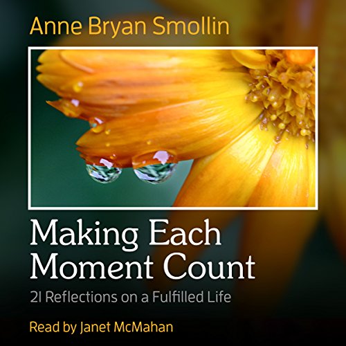 Cover of Making Each Moment Count