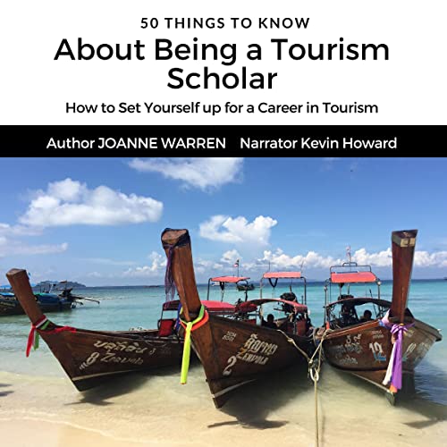 Cover of 50 Things to Know About Being a Tourism Scholar