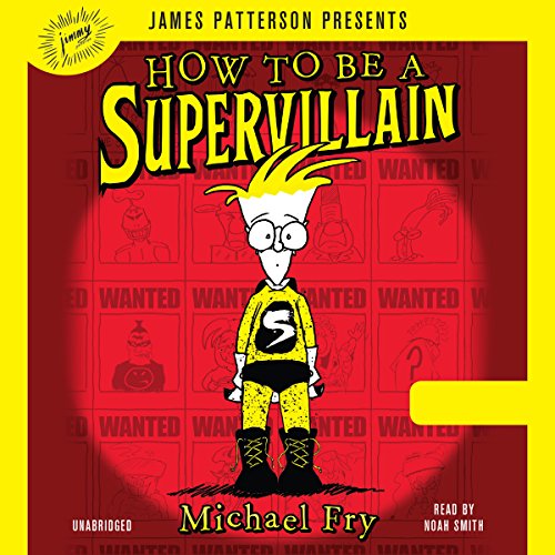 Cover of How to Be a Supervillain