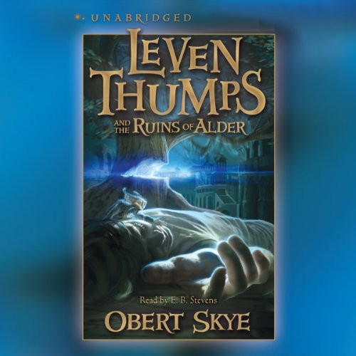 Cover of Leven Thumps and the Ruins of Alder