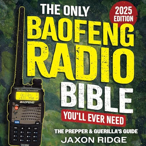 Cover of The Only Baofeng Radio Bible You’ll Ever Need