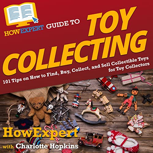 Cover of HowExpert Guide to Toy Collecting