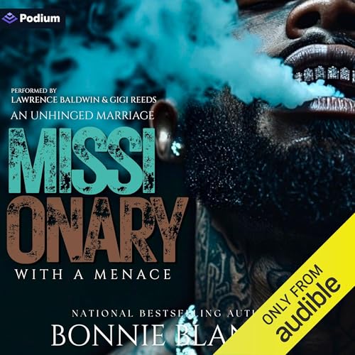 Cover of Missionary with a Menace: An Unhinged Arranged Marriage