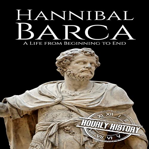 Cover of Hannibal Barca: A Life from Beginning to End