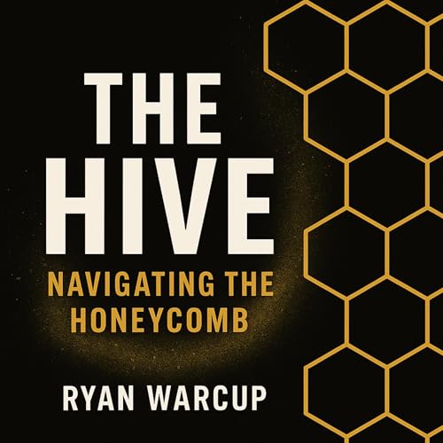 Cover of The Hive: Navigating the Honeycomb