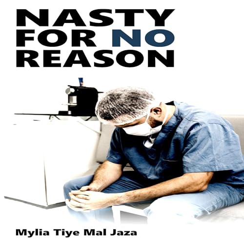 Cover of Nasty for No Reason
