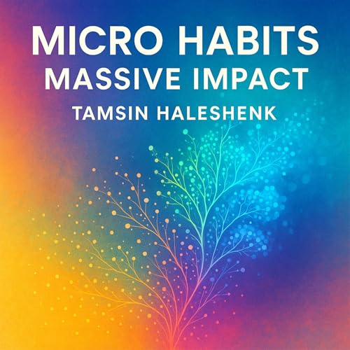 Cover of Micro Habits, Massive Impact
