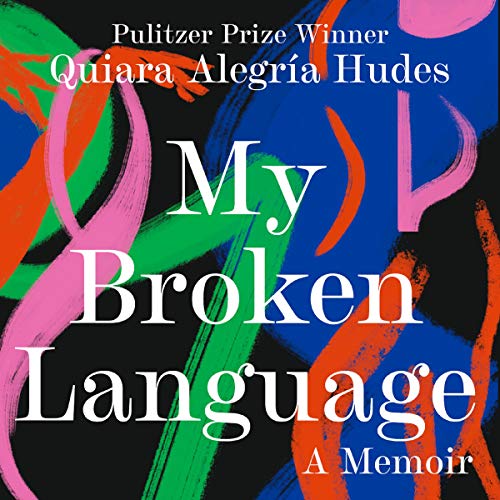Cover of My Broken Language
