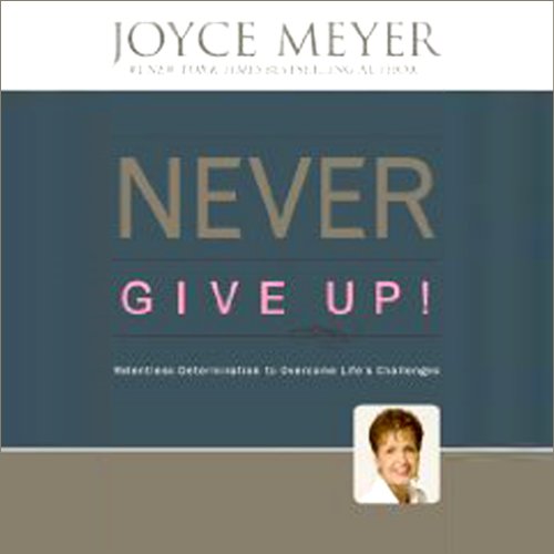 Cover of Never Give Up!