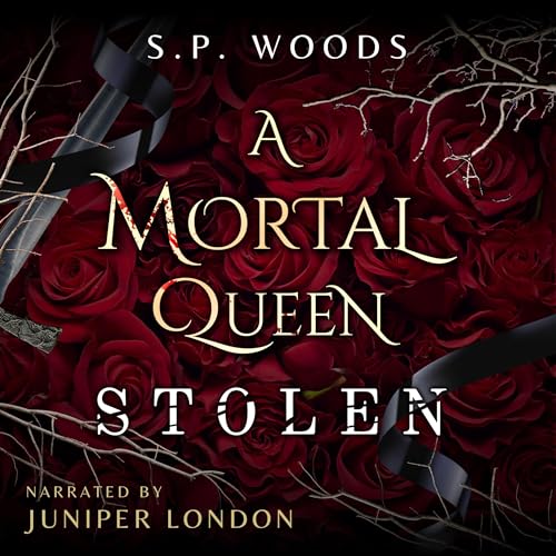 Cover of A Mortal Queen: Stolen