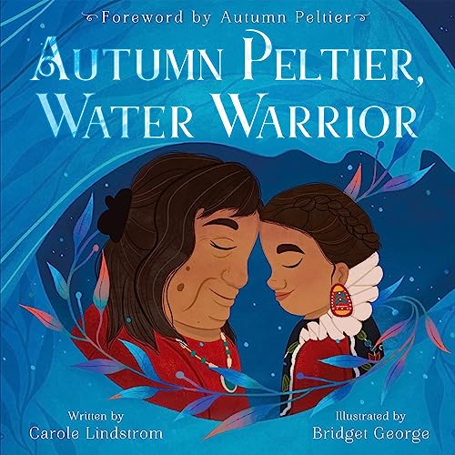 Cover of Autumn Peltier, Water Warrior