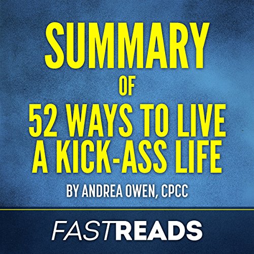 Cover of Summary of 52 Ways to Live a Kickass Life