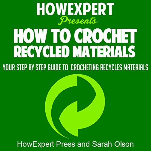 Cover of How to Crochet Recycled Materials