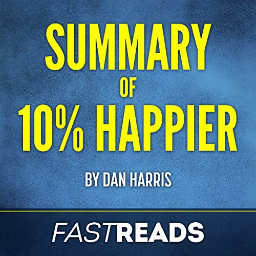 Cover of Summary of 10% Happier by Dan Harris