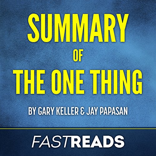 Cover of Summary of The One Thing by Gary Keller & Jay Papasan
