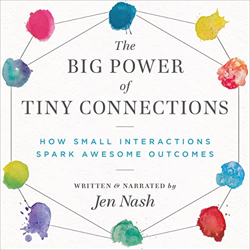 Cover of The Big Power of Tiny Connections