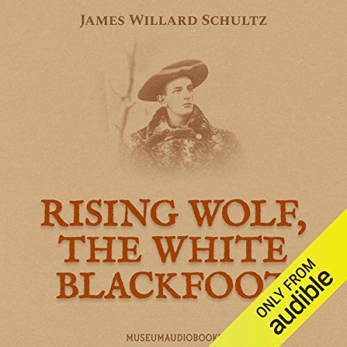 Cover of Rising Wolf, the White Blackfoot
