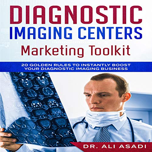 Cover of Diagnostic Imaging Centers Marketing Toolkit