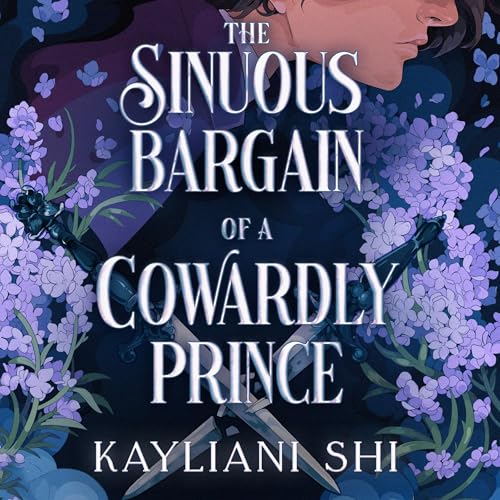 Cover of The Sinuous Bargain of a Cowardly Prince