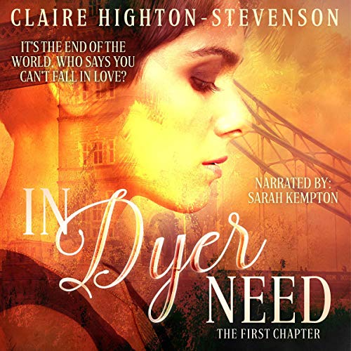 Cover of In Dyer Need: The First Chapter