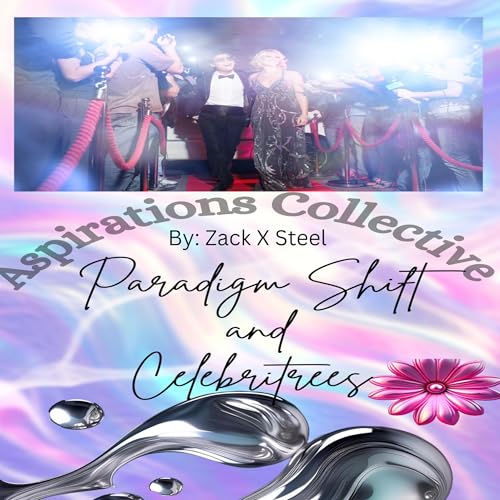Cover of Aspirations Collective: Paradigm Shift and Celerbritrees