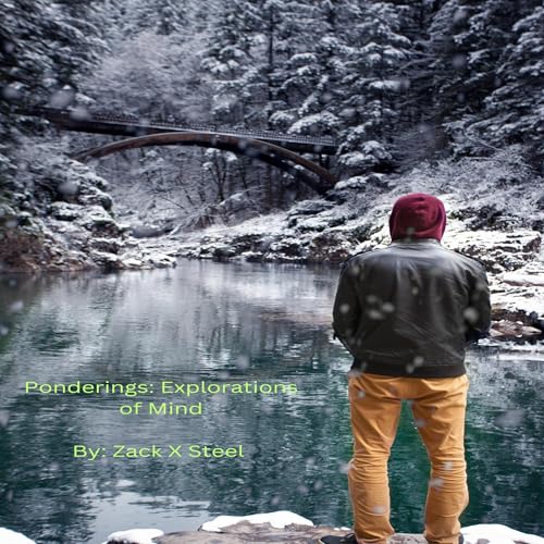 Cover of Ponderings: Explorations of the Mind