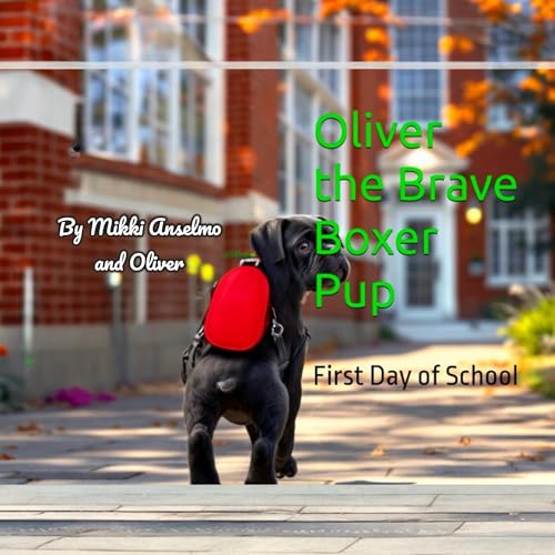 Cover of Oliver the Brave Boxer Pup