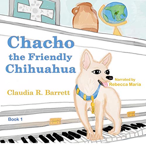 Cover of Chacho the Friendly Chihuahua, Book 1