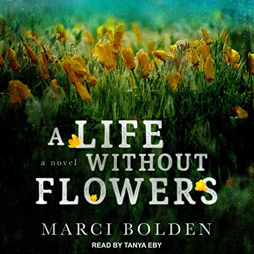 Cover of A Life Without Flowers