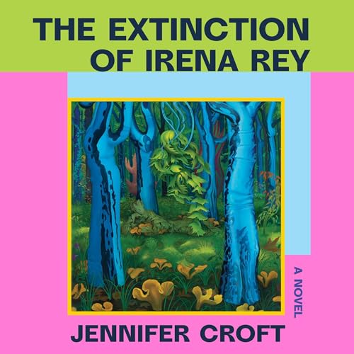 Cover of The Extinction of Irena Rey