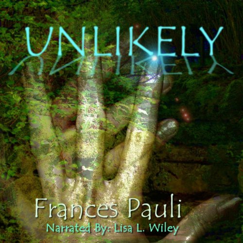 Cover of Unlikely: A Kingdoms Gone Story (Volume 1)