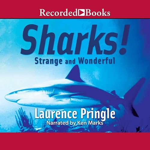 Cover of Sharks! Strange and Wonderful