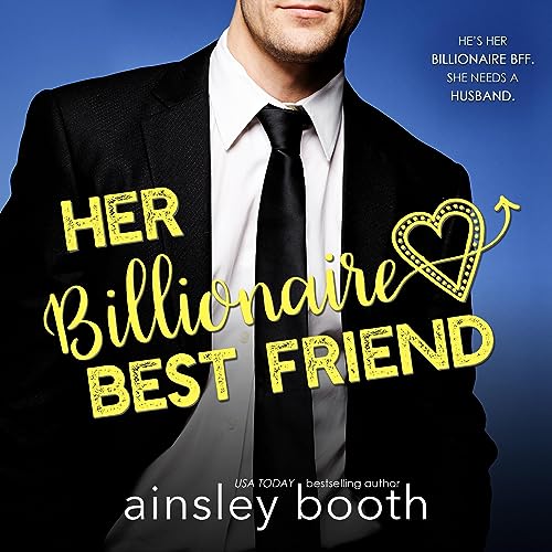 Cover of Her Billionaire Best Friend